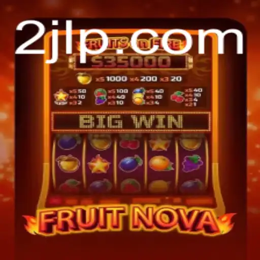 FruitNova: A Comprehensive Guide to the Game with Insights into the 2JL Strategy
