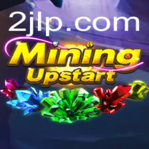 Exploring the Dynamic World of MiningUpstart and the Rise of 2JL
