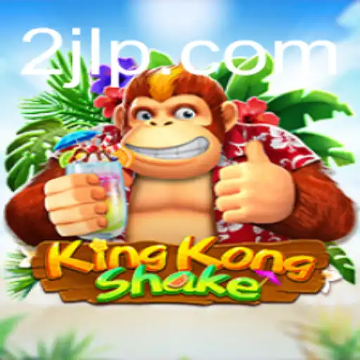 KingKongShake: The Thrilling New Game That Combines Skill and Strategy