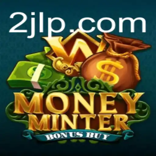 Exploring the World of MoneyMinterBonusBuy: A Deep Dive into Gameplay and Strategies