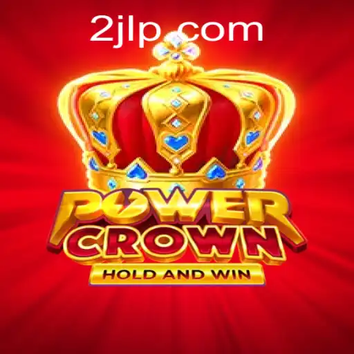 Unveiling PowerCrown: A Thrilling Adventure Awaits With 2JL