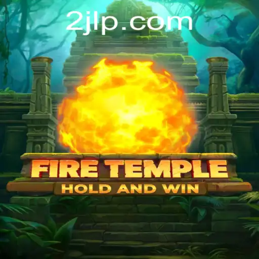 Exploring FireTemple: An Immersive Gaming Experience with 2JL