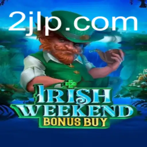 Exploring the Exciting World of IrishWeekendBonusBuy: A Modern Gaming Adventure