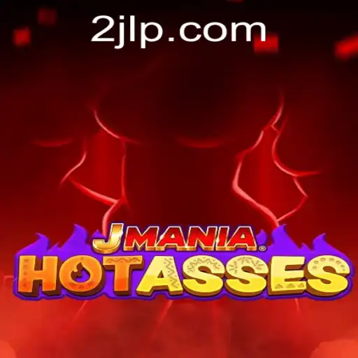 Exploring JManiaHotAsses: Unveiling the Thrilling World of 2JL