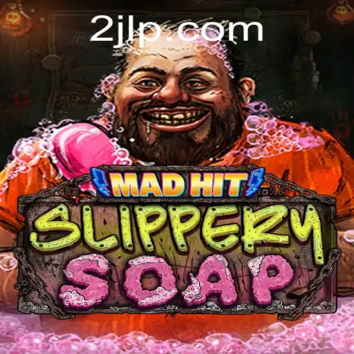 MadHitSlipperySoap: The Exciting New Gaming Sensation