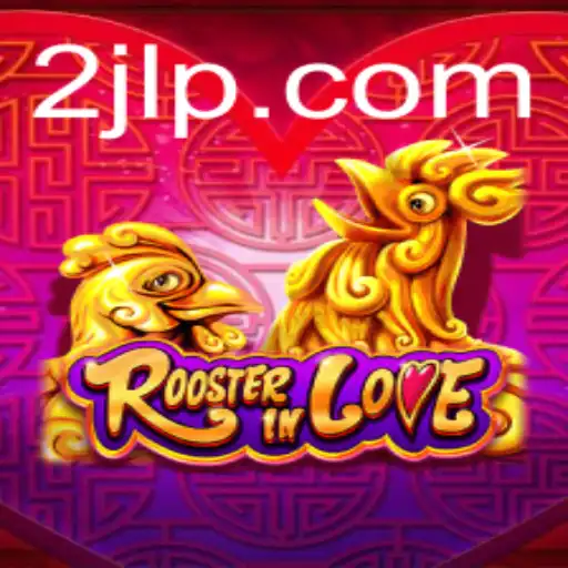 RoosterInLove: The Game Capturing Hearts with '2JL'