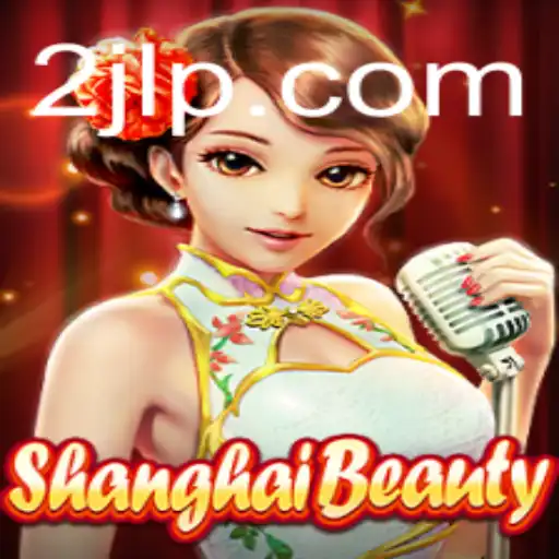 ShanghaiBeauty: The Alluring World of 2JL