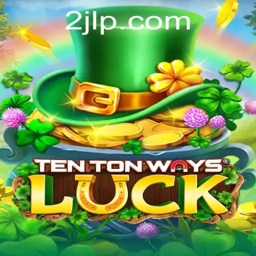 Dive Into the Adventure of TenTonWaysLuck